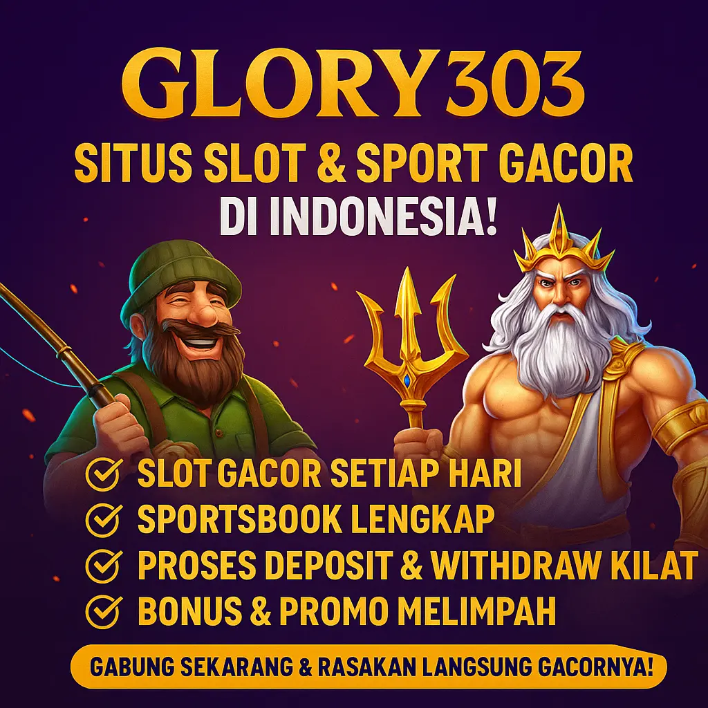 GLORY303 | Situs Slot Online & Sportsbook Gacor Winrate Tertinggi 2025 GLORY303 | Situs Slot Online & Sportsbook Gacor Winrate Tertinggi 2025